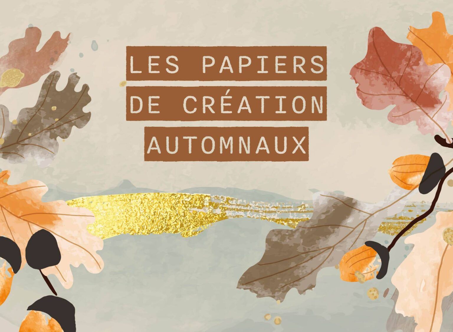 papiers creation automne grafik plus